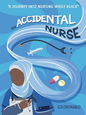 cover image of The Accidental Nurse